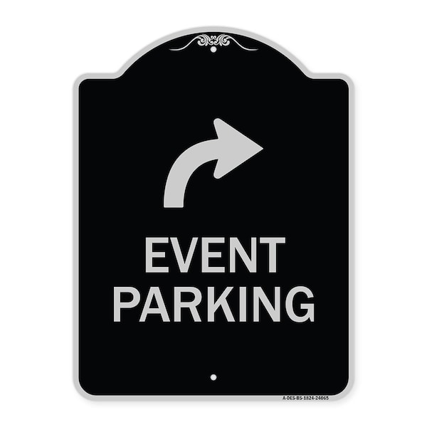Signmission Event Parking W/ Upper Right Arrow Heavy-Gauge Aluminum Architectural Sign, 24" x 18", BS-1824-24065 A-DES-BS-1824-24065 - main